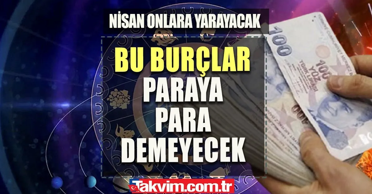 2024 Nisan Ayı Burç Yorumları: Zenginlik Ve Bolluk 2024 Nisan Ayı Burç Yorumları: Zenginlik Ve Bolluk