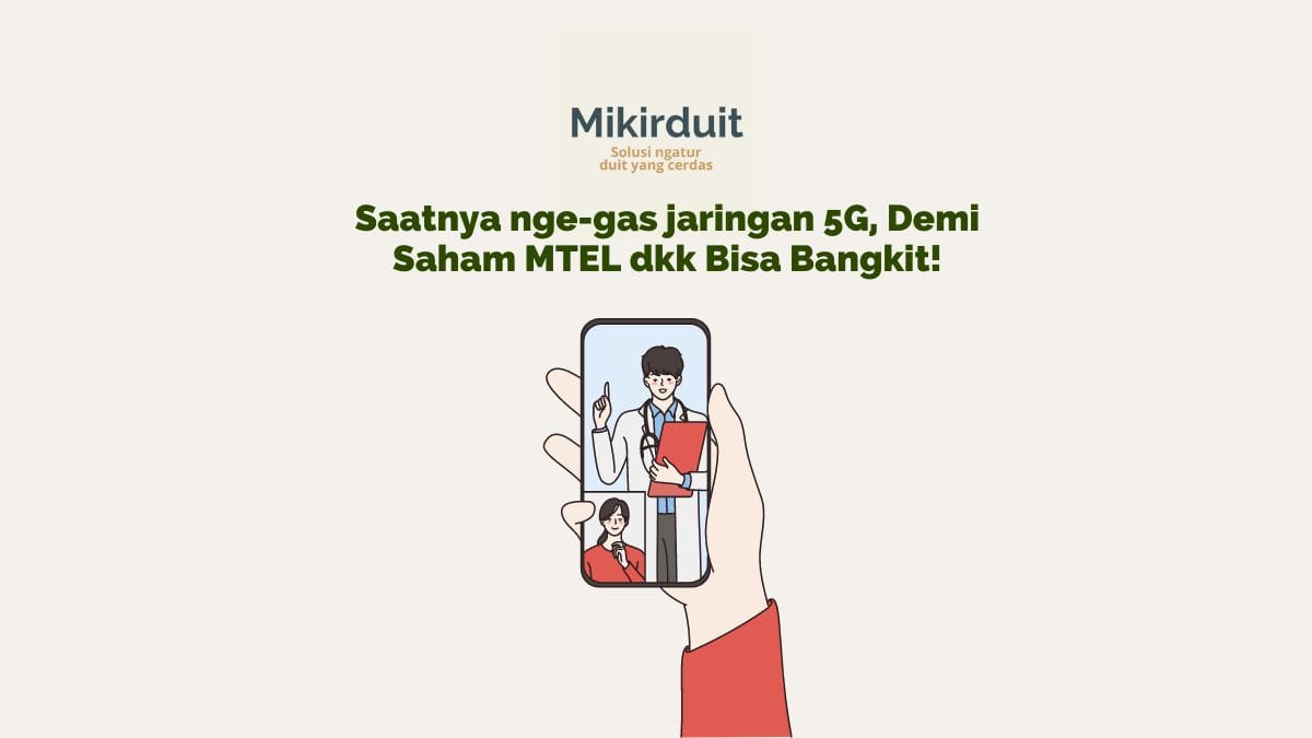 Analisis Saham MTEL & MBMA Setelah Masuk MSCI Small Cap Analisis Saham MTEL & MBMA Setelah Masuk MSCI Small Cap