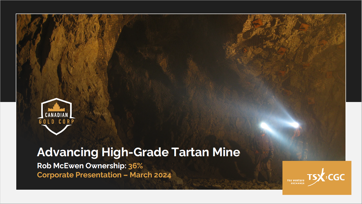 Canadian Gold Corp Secures Funding For Tartan Mine Resource Update And Preliminary Economic Assessment Canadian Gold Corp Secures Funding For Tartan Mine Resource Update And Preliminary Economic Assessment