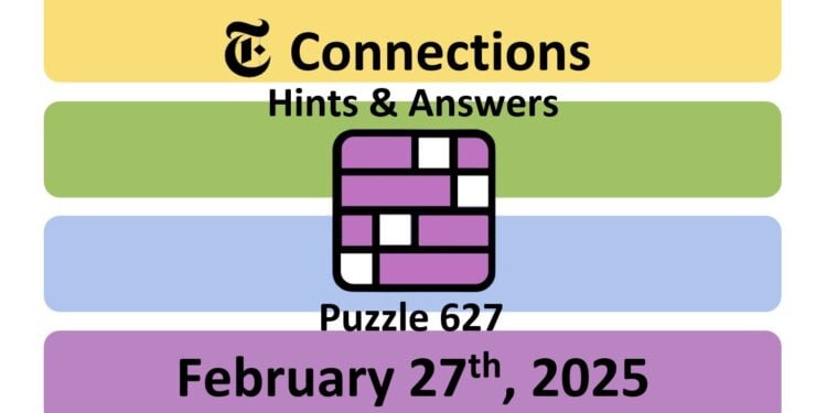 February 27th NYT Connections Puzzle #627: Hints And Solutions February 27th NYT Connections Puzzle #627: Hints And Solutions
