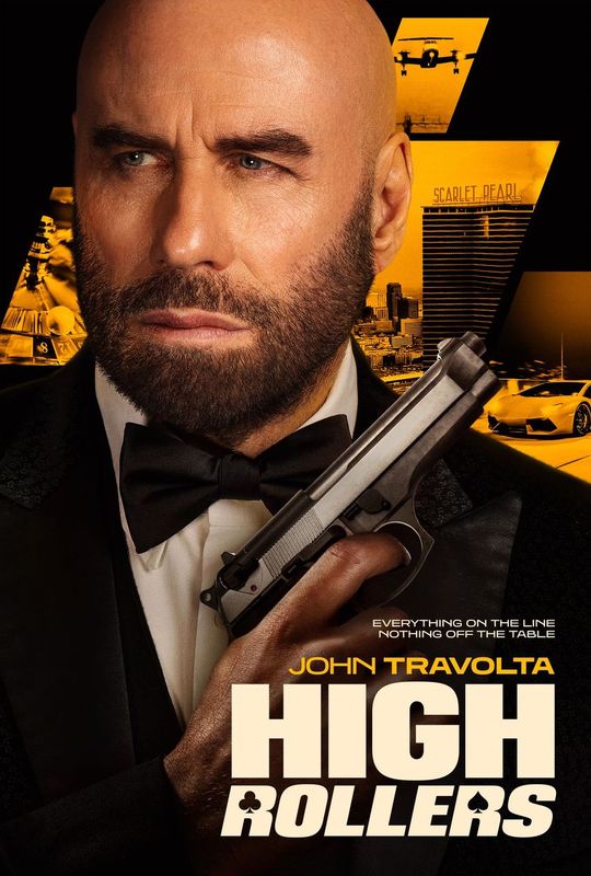 High Rollers: New John Travolta Action Movie - Exclusive Poster And Photo Preview High Rollers: New John Travolta Action Movie - Exclusive Poster And Photo Preview