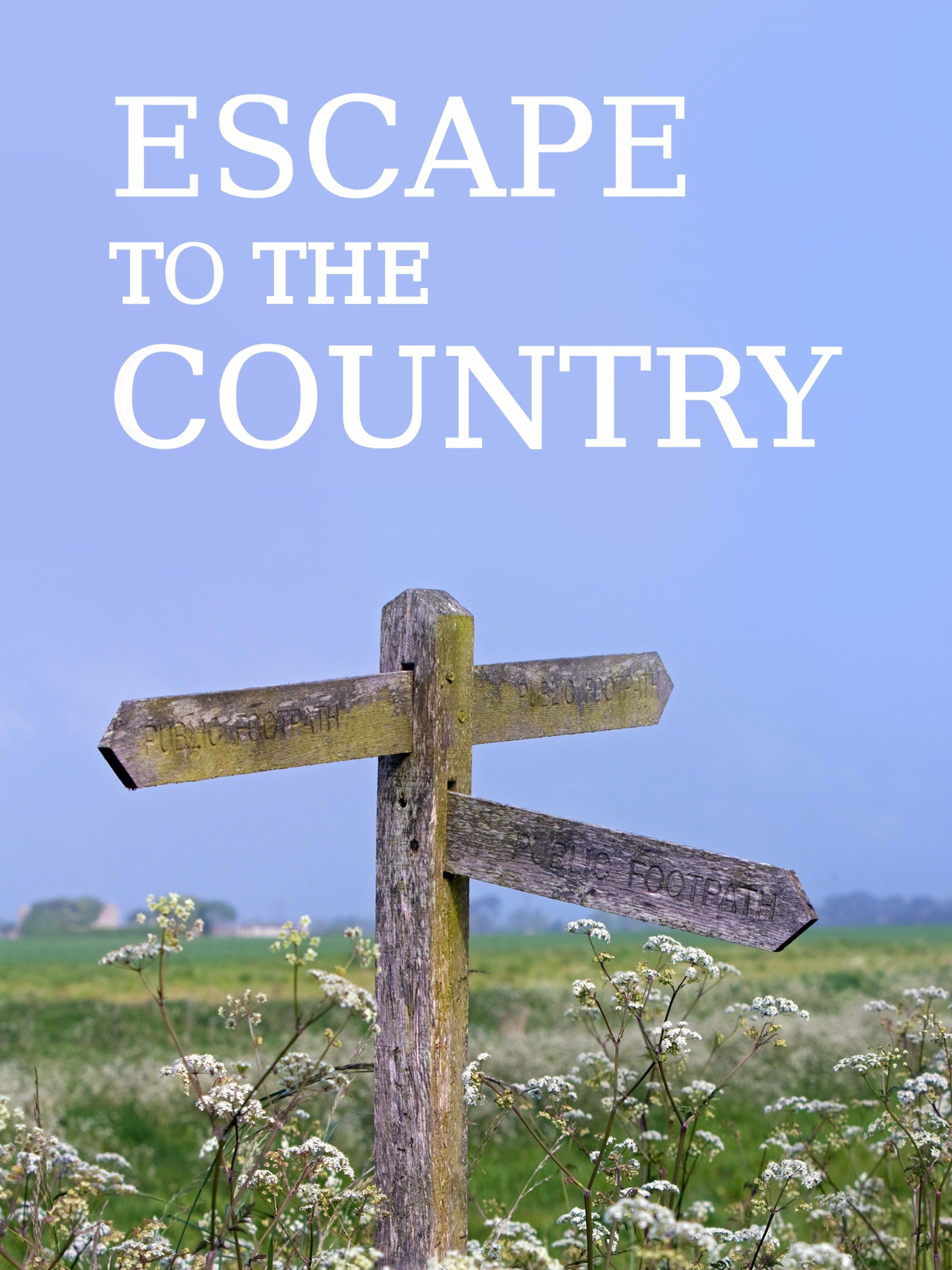 Is An Escape To The Country Right For You? Is An Escape To The Country Right For You?