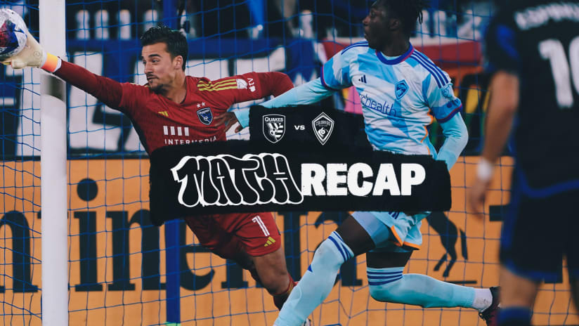 MLS Match Recap: Rapids Edge Out Earthquakes, Steffen's Performance Questioned MLS Match Recap: Rapids Edge Out Earthquakes, Steffen's Performance Questioned