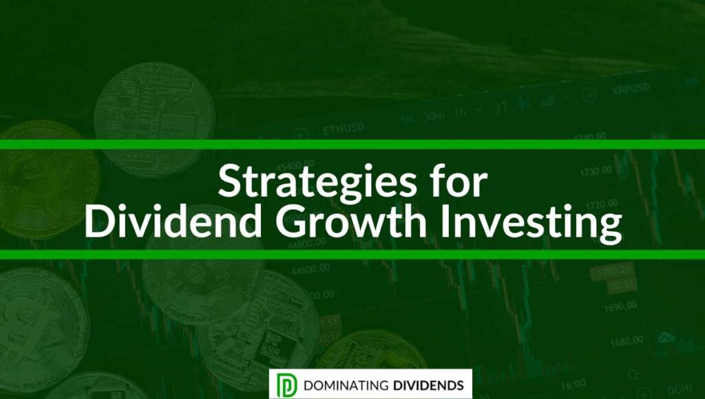 Simple Dividend Investing Strategies For High Returns Simple Dividend Investing Strategies For High Returns