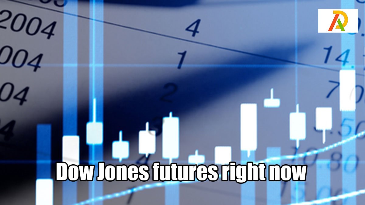 Stock Market Live: Dow Futures And Dollar React To Trade And Tariff Concerns Stock Market Live: Dow Futures And Dollar React To Trade And Tariff Concerns