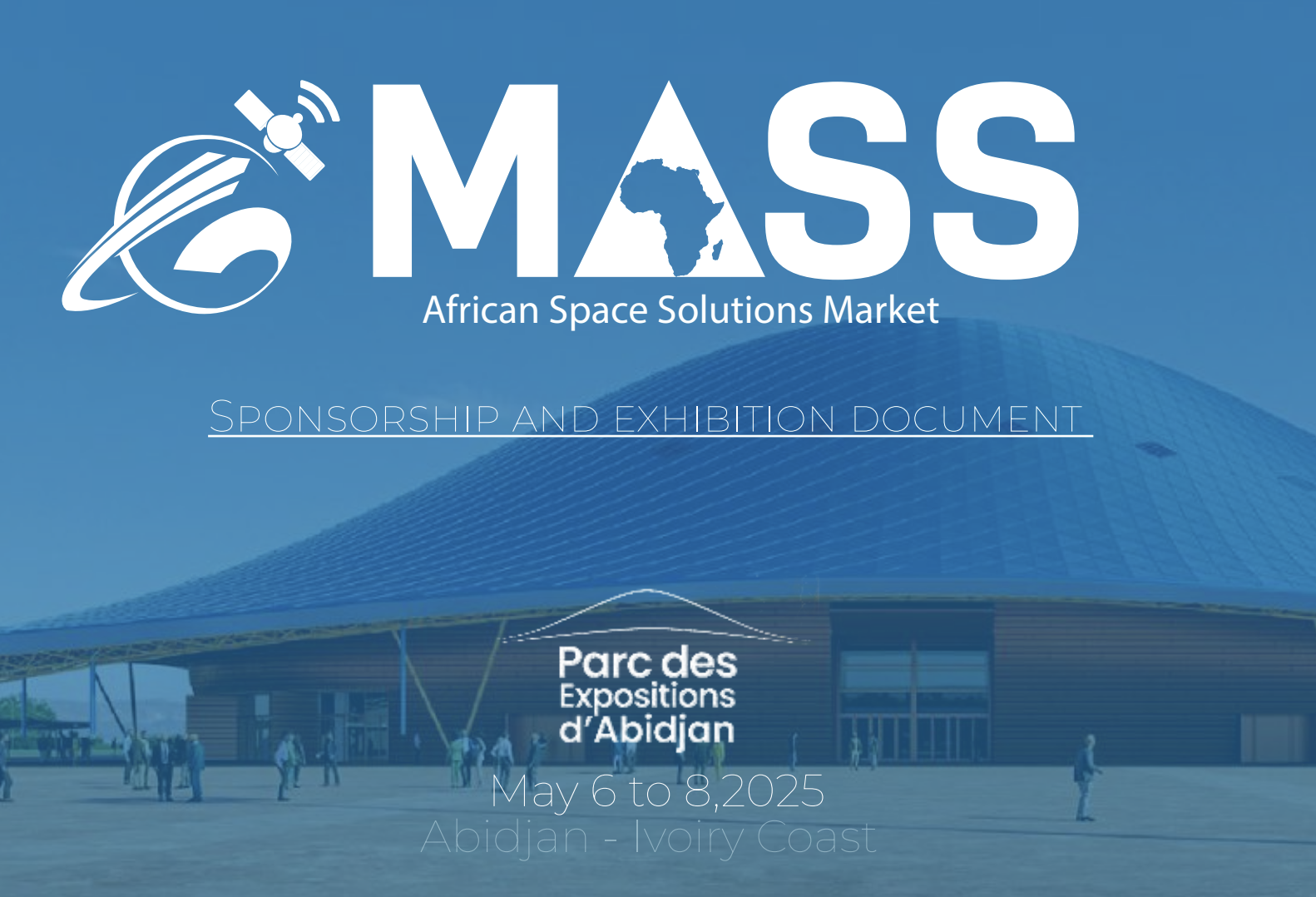 Technologies Spatiales En Afrique : Début Du Marché Africain Des Solutions Spatiales (MASS) À Abidjan Technologies Spatiales En Afrique : Début Du Marché Africain Des Solutions Spatiales (MASS) À Abidjan