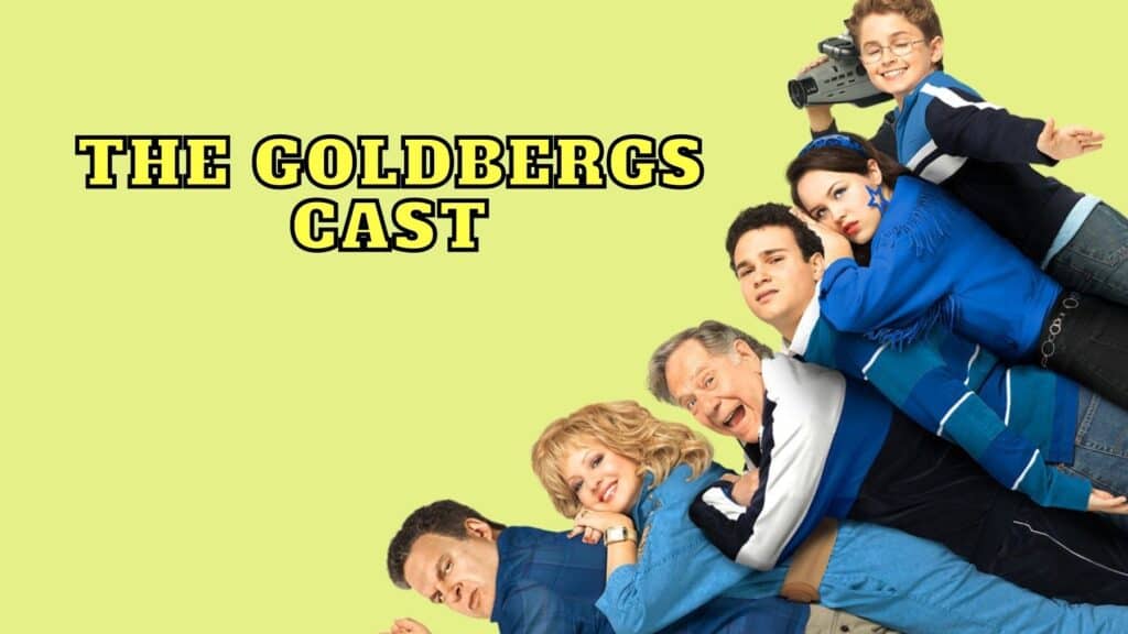 The Goldbergs: Characters, Relationships, And Enduring Appeal The Goldbergs: Characters, Relationships, And Enduring Appeal