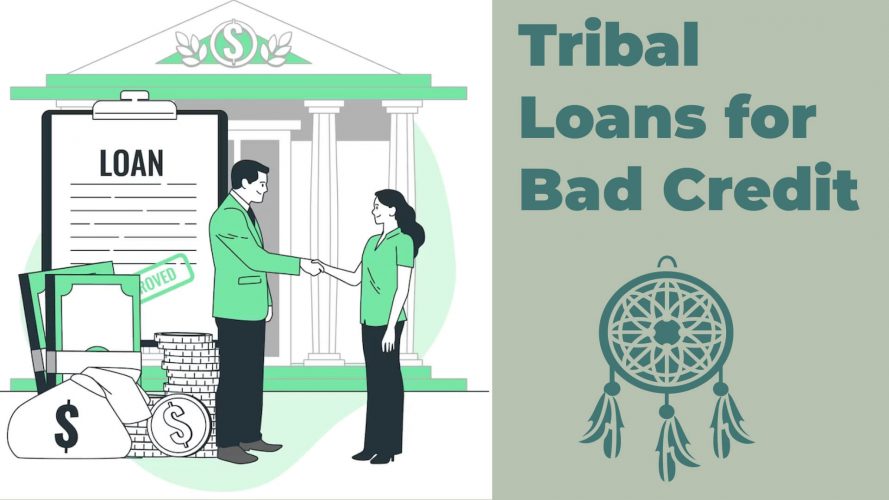 Tribal Loans: A Guide For Borrowers With Bad Credit Tribal Loans: A Guide For Borrowers With Bad Credit
