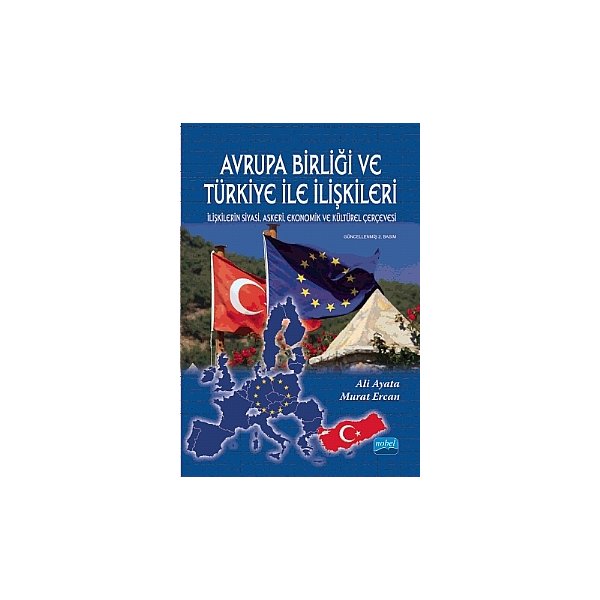 Türkiye'nin Avrupa Ile İş Birliği Politikaları Türkiye'nin Avrupa Ile İş Birliği Politikaları